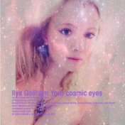 Your Cosmic Eyes