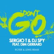 Don't Go (Roter & Lewis Remix)