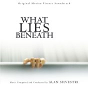 What Lies Beneath (Original Motion Picture Soundtrack)