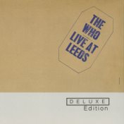 Live At Leeds (Deluxe Edition)