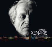 Iannis Xenakis : Alpha & Omega