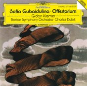 Gubaidulina: Offertorium