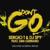 Don't Go (Melanie Morena Remix)