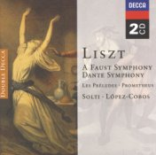 Liszt: Faust Symphony; Dante Symphony; Les Prélludes; Prometheus