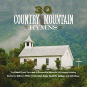 30 Country Mountain Hymns