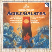 Handel/Mozart: Acis & Galatea, K566