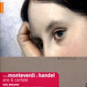 From Monteverdi to Haendel (Arie, Madrigali e Cantate)