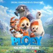 Ploey, You Never Fly Alone (Original Motion Picture Soundtrack) (L'envol de Ploé)