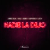 Nadie La Dejo