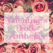 Valentine's Folk Anthems