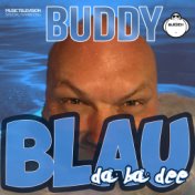 Blau (Da Ba Dee)