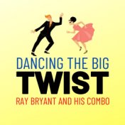 Dancing the Big Twist