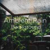 !!" Ambient Rain Background "!!