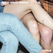 Girls (Miko Waye Remix)