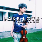 Fake Love (K-Drama Mix)