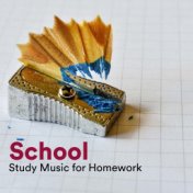 School - Study Music for Homework