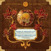 Sounds Of Vancouver 2010: Closing Ceremony Commemorative Album