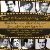 Classic Bollywood Scores, Vol. 26: Chhoti Bahen (1959), Chhoti Bhabhi [1950], Chirag Kahan Roshni Kahan [1959]