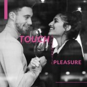 Touch of Romantic Pleasure: 15 Instrumental Jazz Melodies for Couple’s Romantic Meeting, Relaxing Moments, Perfect Background fo...