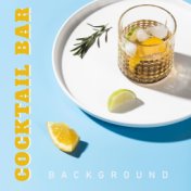 Cocktail Bar Background – Chill Night Music, Cool Drinks, Chill Out Vibes 2020, Total Relax