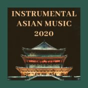 Instrumental Asian Music 2020