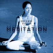 Body & Mind Ready for Meditation: Relaxation Music, Inner Balance & Harmony, Chakra, Meditation Music Zone, Deep Yoga, Zen