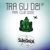 Tra gli dei EP feat. Club Dogo