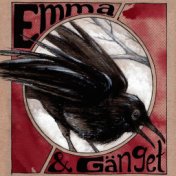 Emma & Gänget