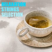Relaxation Strings Selection