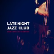 The Late Night Jazz Club