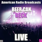 Beer Can (Live)