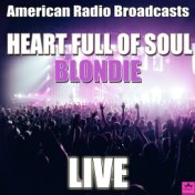 Heart Full Of Soul (Live)