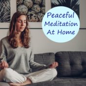 Peaceful Meditation At Home