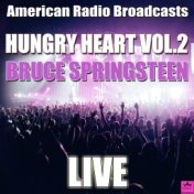 Hungry Heart Vol.2 (Live)