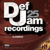 Def Jam 25, Vol. 25 - Classics (Explicit Version)