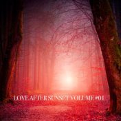 Love After Sunset Volume #01