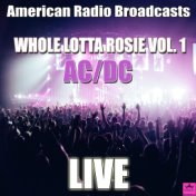 Whole Lotta Rosie Vol. 1 (Live)