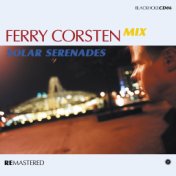 Solar Serenades Mixed by Ferry Corsten (Remastered)
