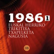Euskal Herriko Trikitixa Txapelketa Nagusia 1986 - 1