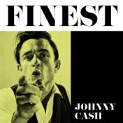Finest -  Johnny Cash