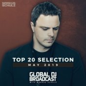 Global DJ Broadcast - Top 20 May 2019