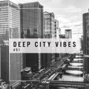 Deep City Vibes, Vol. 51