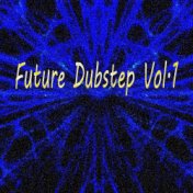 Future Dubstep, Vol. 1