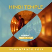 Hindi Temple Deepest Meditation Soundtrack 2019