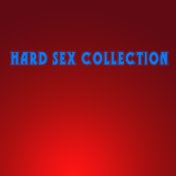Hard Sex Collection