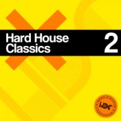 Hard House Classics, Vol. 2 (Mix 1)