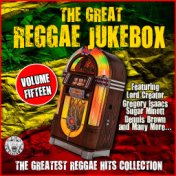 The Great Reggae Jukebox - Volume Fifteen