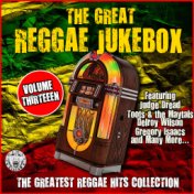 The Great Reggae Jukebox - Volume Thirteen