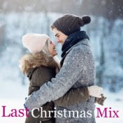 Last Christmas Mix