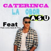 Caterinca la obor ( Feat. Liviu Guta & Ticy )